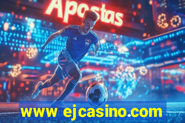 www ejcasino.com